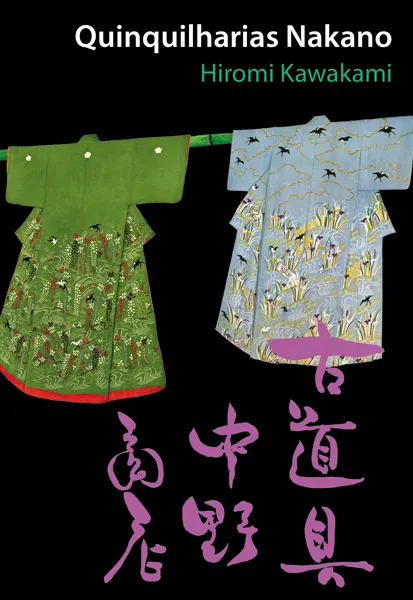 Quinquilharias Nakano, de Hiromi Kawakami