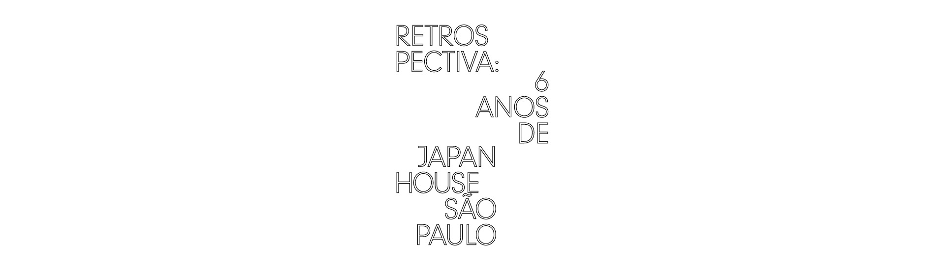 Retrospectiva: 6 anos de Japan House São Paulo