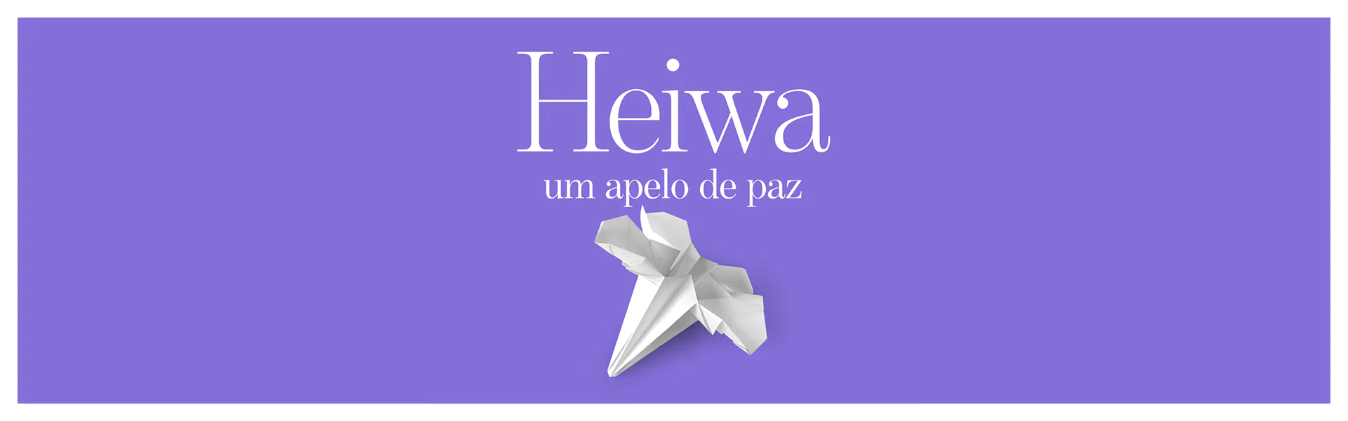 Heiwa, um apelo de paz