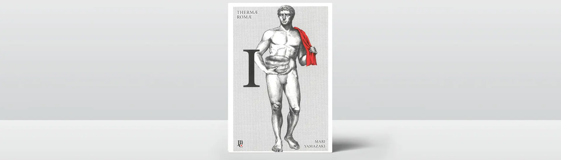 Ciclo de Mangá // Thermæ Romæ, de Mari Yamazaki